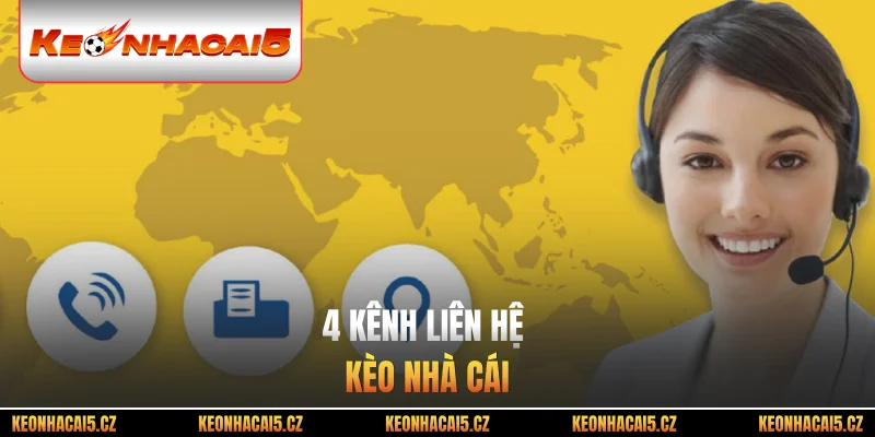 4 kênh liên hệ kèo nhà cái